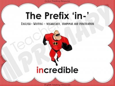 The Prefix 'in-' - Year 3 and 4